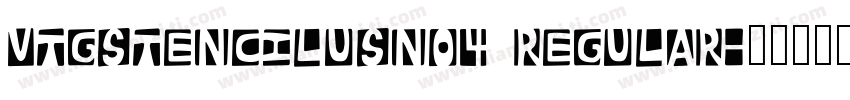 VtgStencilUSNo4 Regular字体转换